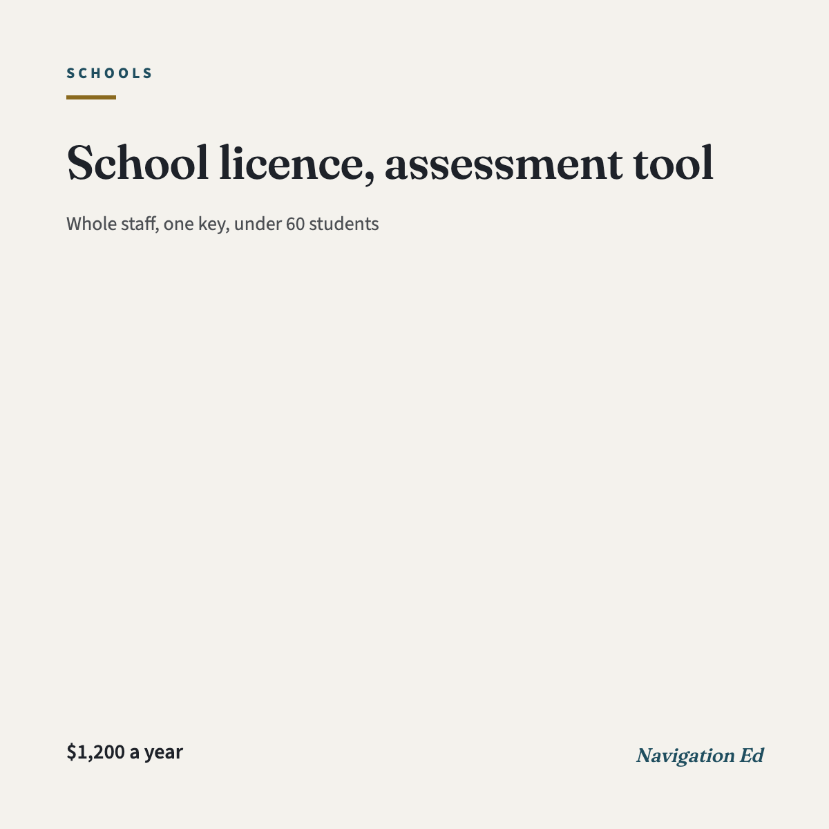 School licence: assessment tool, under 60 students